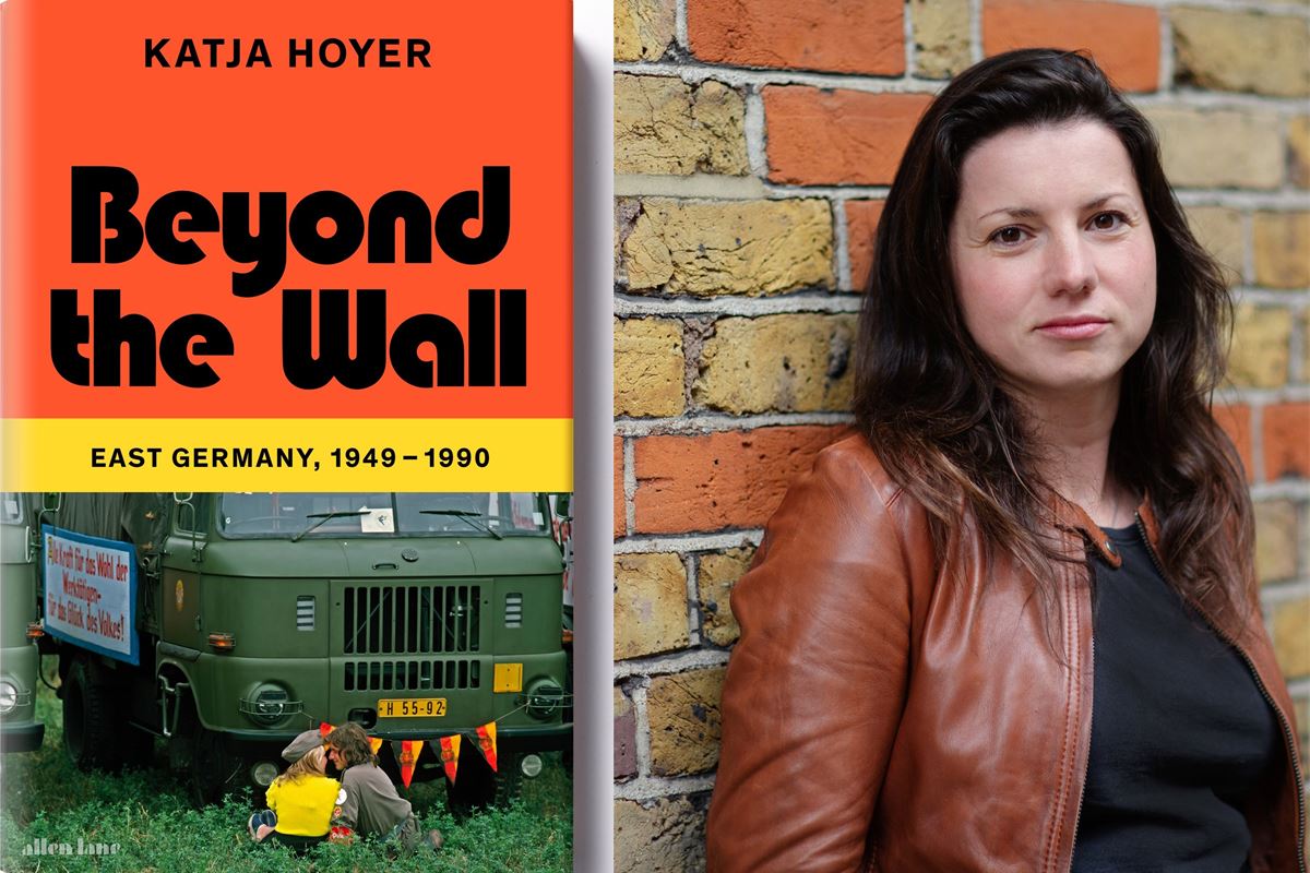 Book review Katja Hoyer's Beyond the Wall; East Germany 19491990