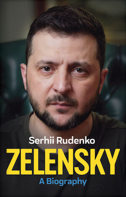 Zelensky: A Biography by Serhii Rudenko